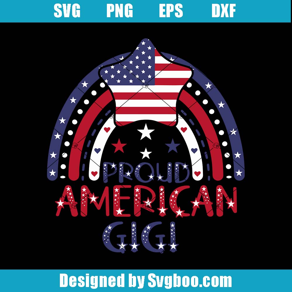 Proud American Gigi Svg, USA Gigi Svg, American Rainbow 4th of July Svg