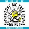 They Love Me They Love Me Not Svg