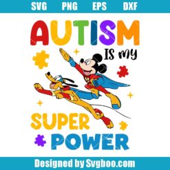 Autism Is My Super Power Svg