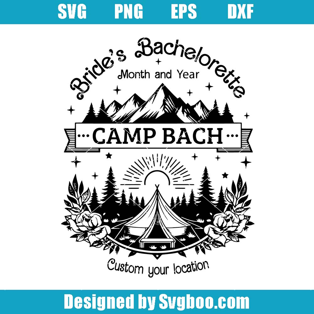 Custom Camp Bachelorette Svg, Personalized Camping Bachelorette Svg