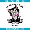 Cute From Bow To Toe Svg