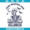 Just Waiting For Halloween Svg