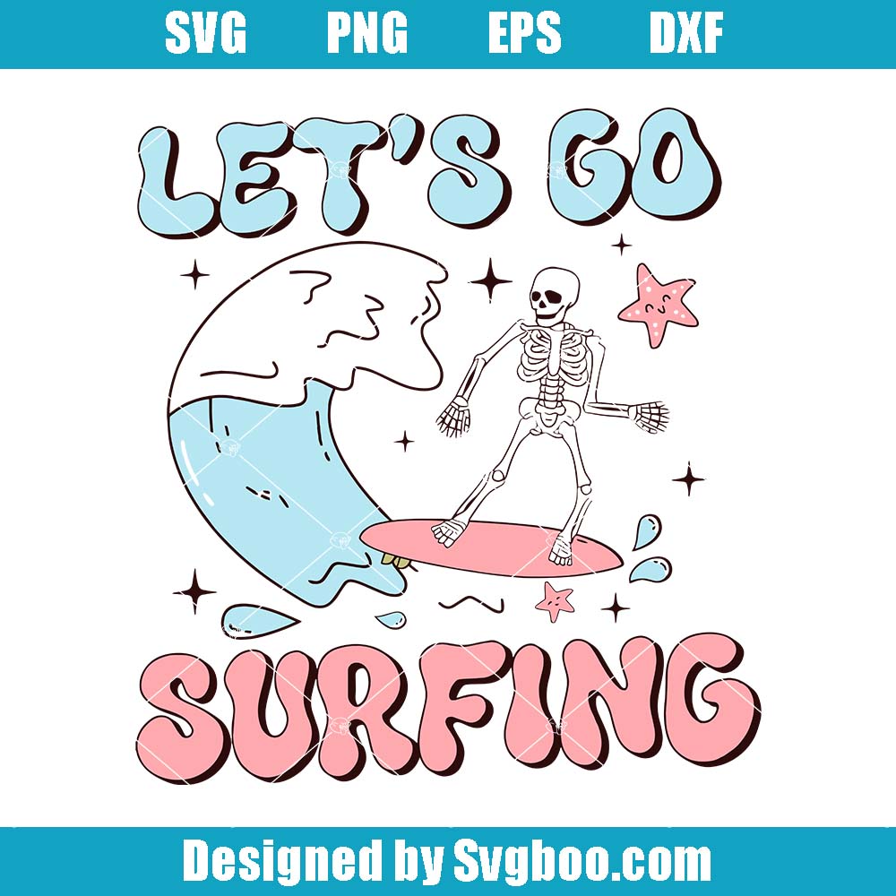 Let's Go Surfing Svg, Hello Summer Svg, Sweet Summer Svg