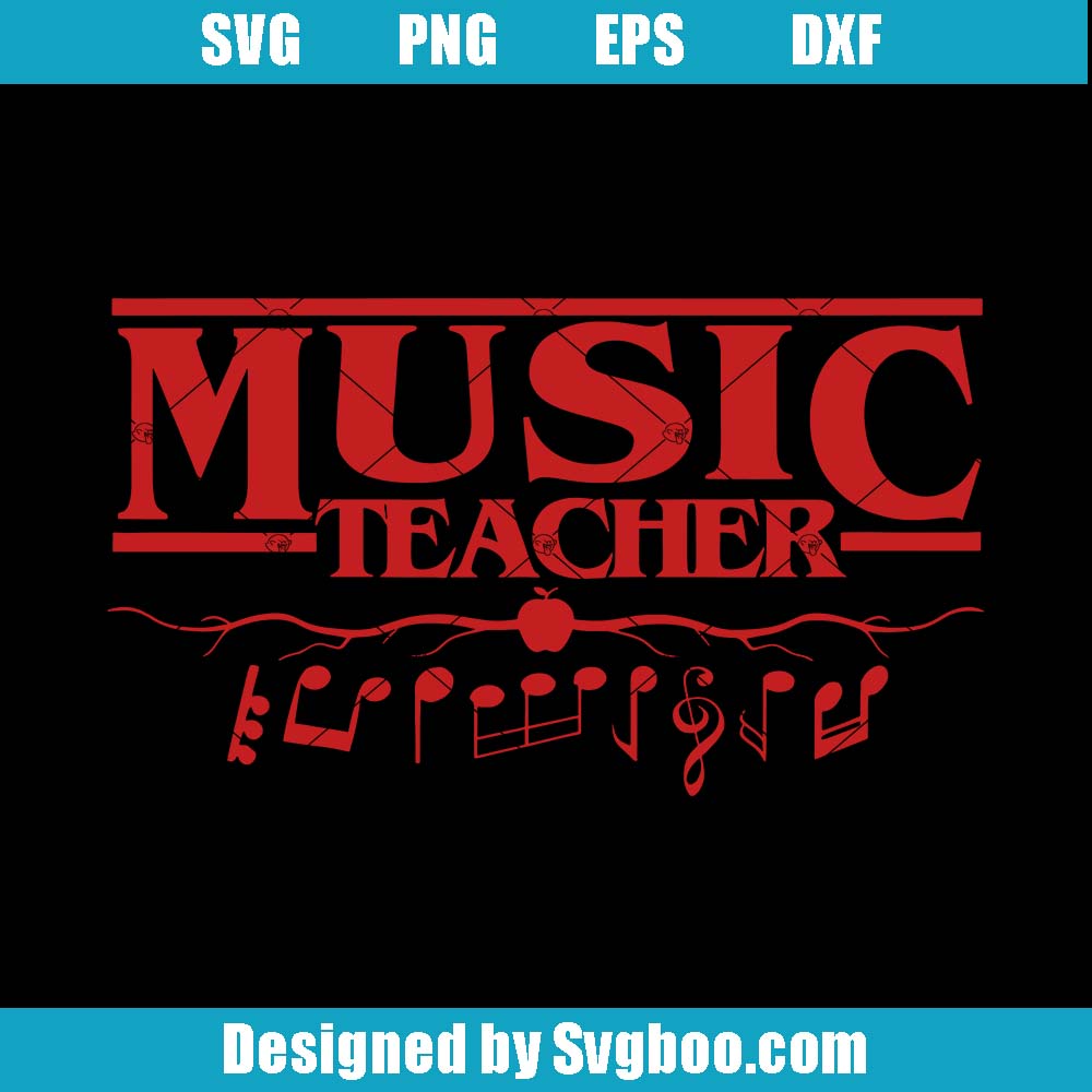 Music Teacher Svg, Cute Music Sign Svg, Music Lovers Svg Music Teacher Svg