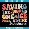 Saving The World One Ice Pack At Time Svg