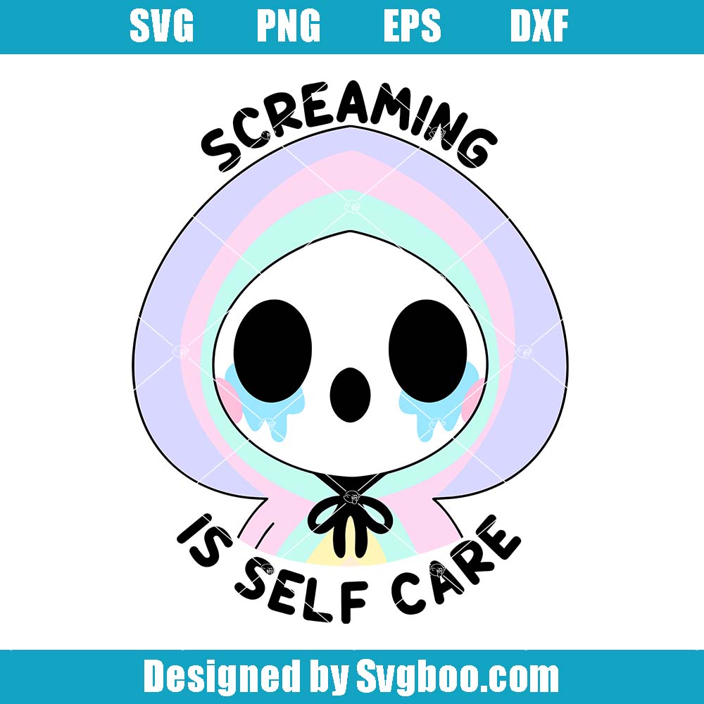 Screaming Is Self Care Svg, Grim Reaper Svg, Funny Halloween Svg