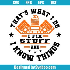 Tha's What I Do Svg