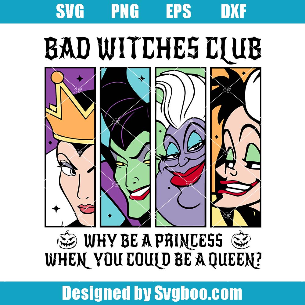 Bad Witches Club Svg, Funny Maleficent Svg, Disney Villains Svg