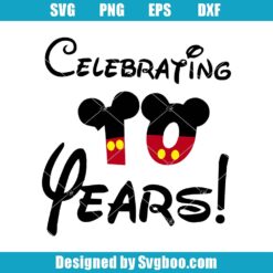 Celebrating 10 Years Svg