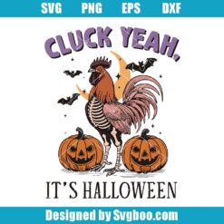 Cluck Yeah It's Halloween Svg