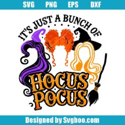 It's Just A Bunch Of Hocus Pocus Svg