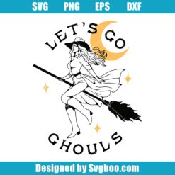 Let's Go Ghouls Svg
