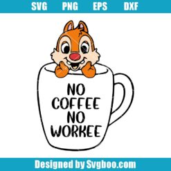 No Coffee No Workee Svg