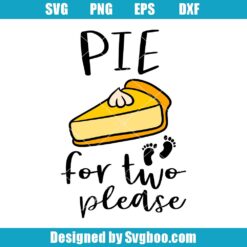 Pie For Two Please Svg