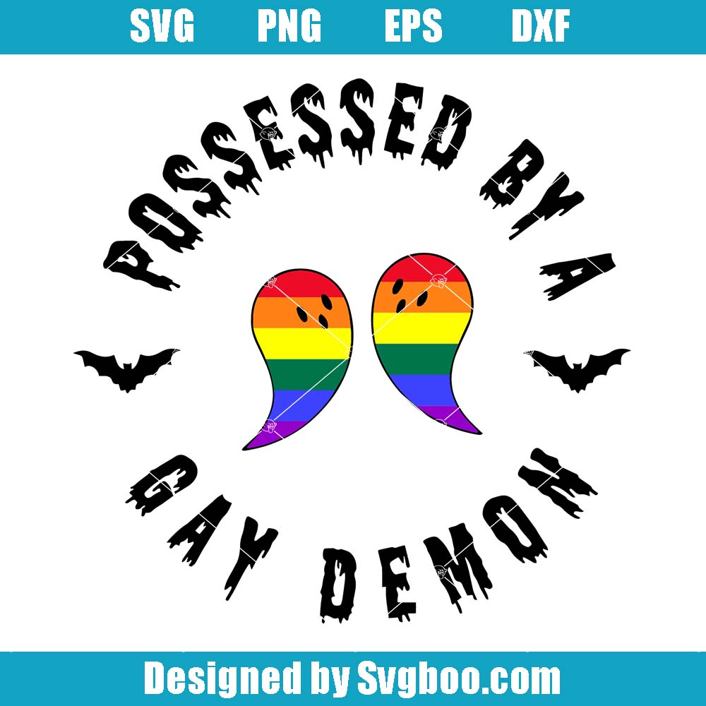 Possessed By Gay Demon Svg, Gay Pride Svg, Halloween LGBTQ Svg