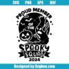 Proud Member Of The Spooky Squad Svg
