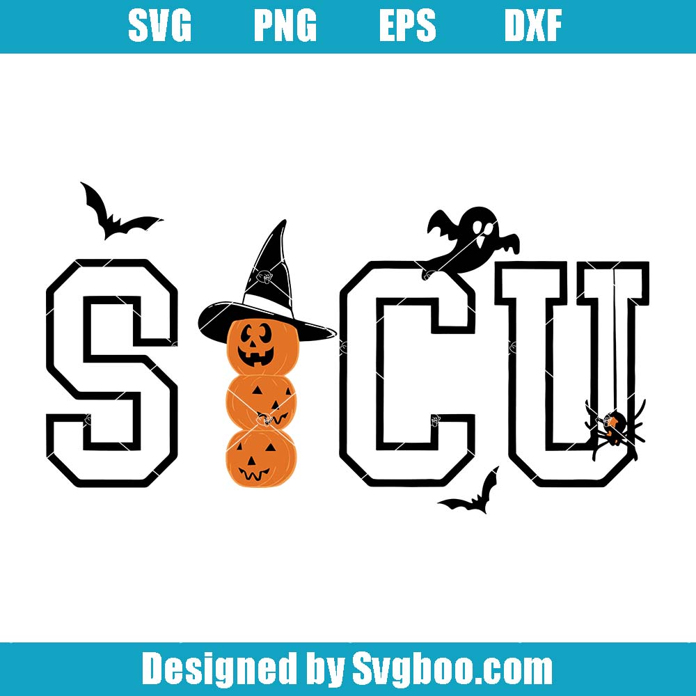 SICU Halloween Svg, Surgical Intensive Care Unit Nurse Svg, SICU Gift SICU Halloween Svg