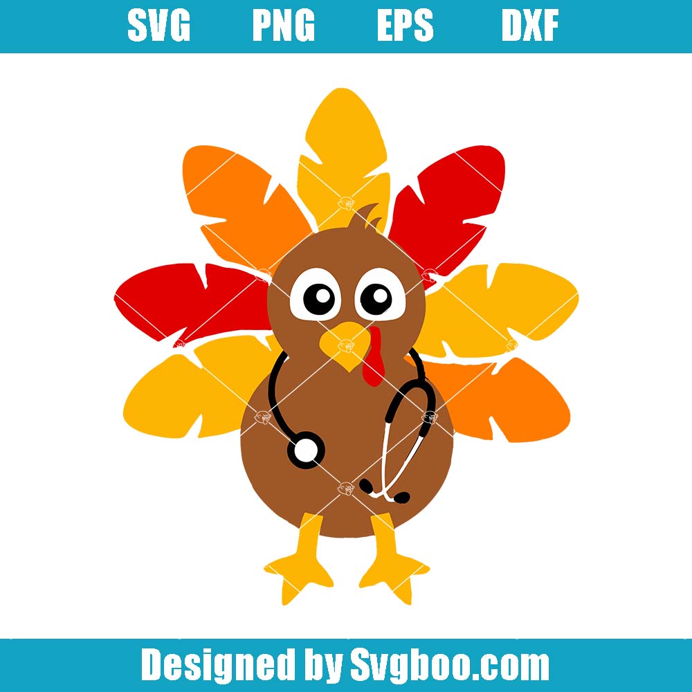 Turkey With Stethoscope Svg, Nurse Turkey Svg, Cute Turkey Svg Turkey With Stethoscope Svg