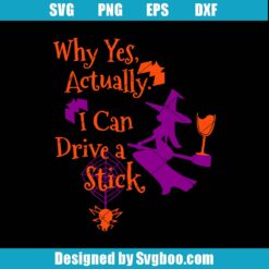 Why Yes Actually I Can Drive A Stick Svg