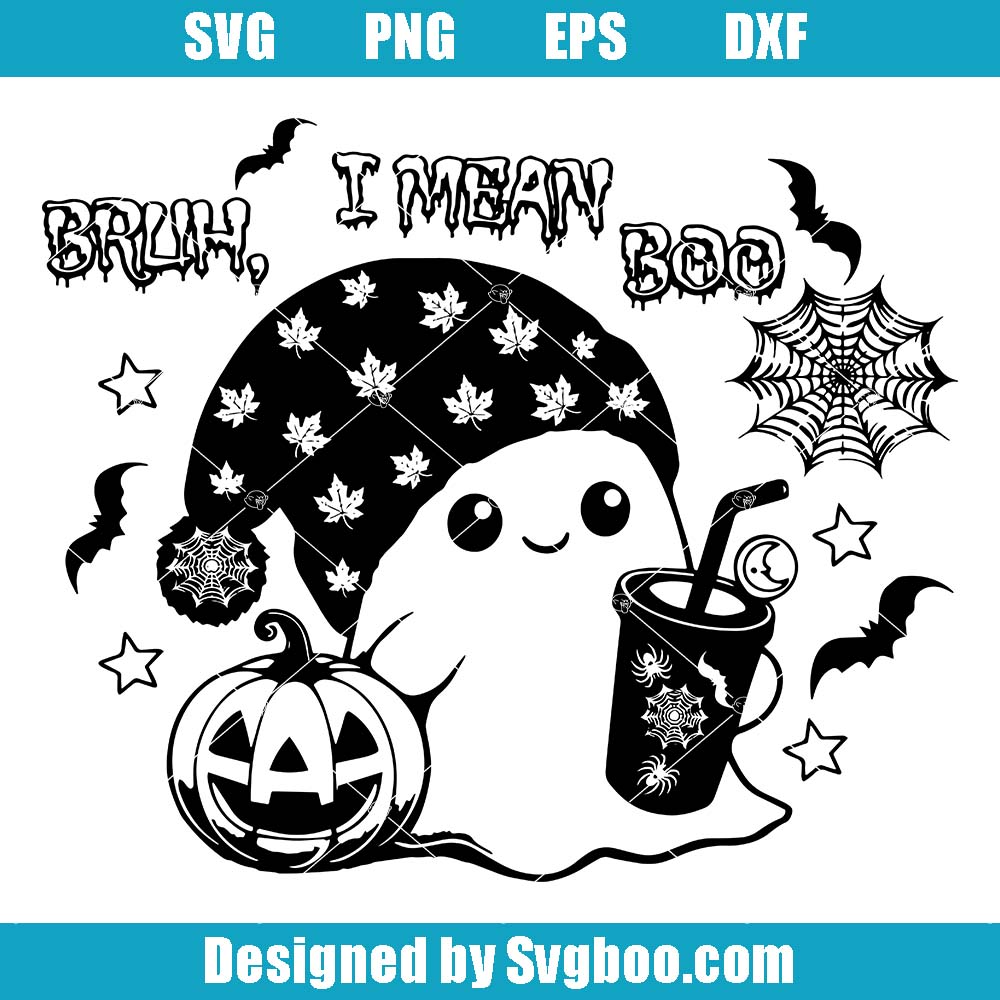 Bruh I Mean Boo Svg, Halloween Coffee Svg, Cute Baby Ghost Svg Bruh I Mean Boo Svg