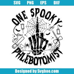 One Spooky Phlebotomist Svg
