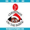 1st Christmas On The Inside Svg