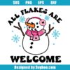 All Flakes Are Welcome Svg
