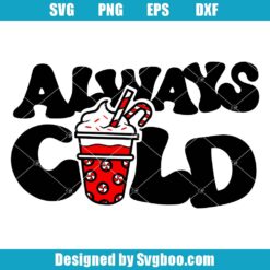 Always Cold Svg