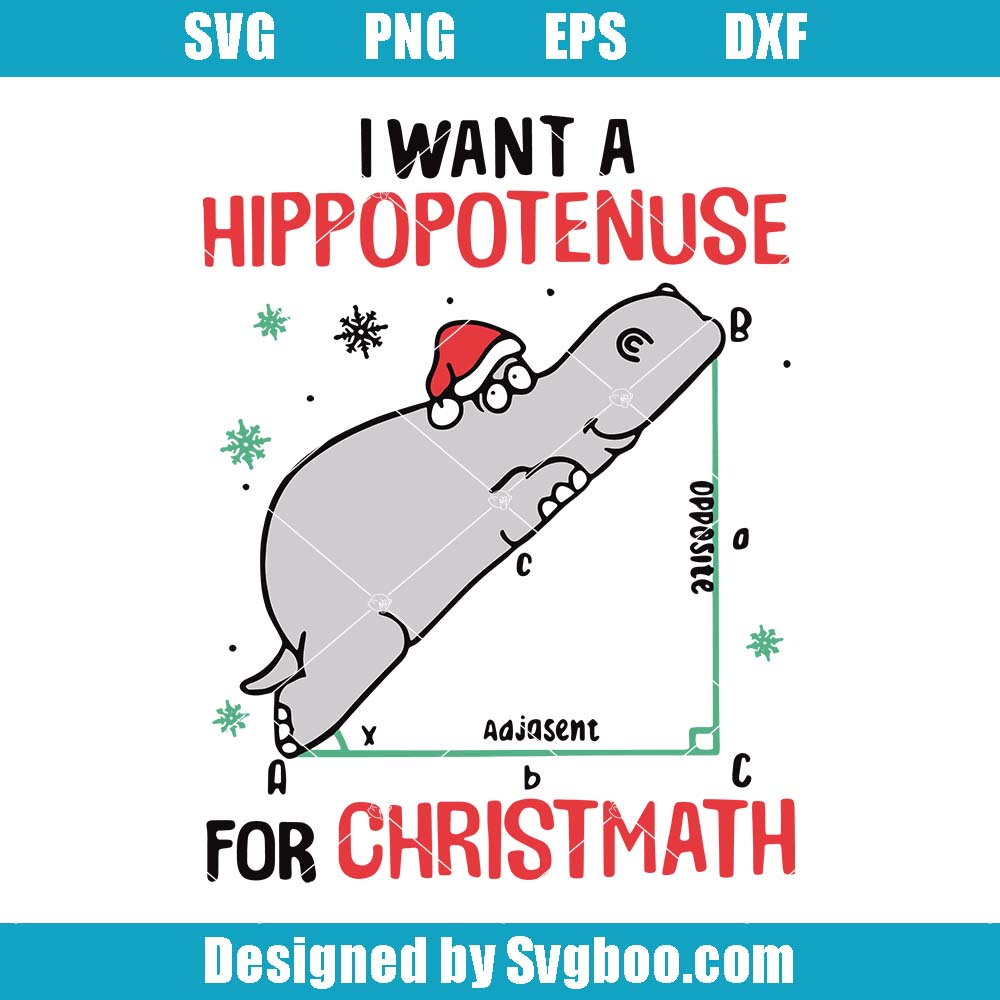 I Want A Hippopotenuse For Christmas Svg, Funny Christmas Geometry Svg You Wanna Pizza Me Svg
