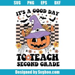It's A Good Day To Teach Second Grade Svg
