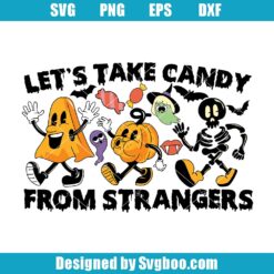 Let's Take Candy From Stranger Svg