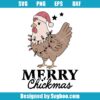 Merry Chickmas Svg