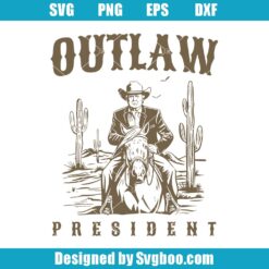 Outlaw President Trump Svg