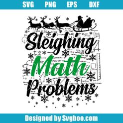Sleighing Math Problems Svg