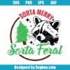 Sorta Merry Sorta Feral Svg