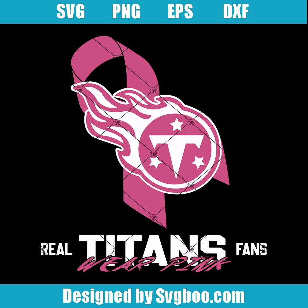 Wear Pink Tennessee Titans NFL Svg, Football Team Svg, NFL Team Svg