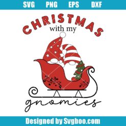 Christmas With My Gnomies Svg