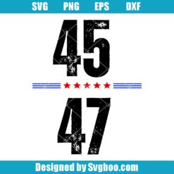 Donald Trump 45 47 Svg