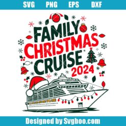 Family Christmas Cruise 2024 Svg