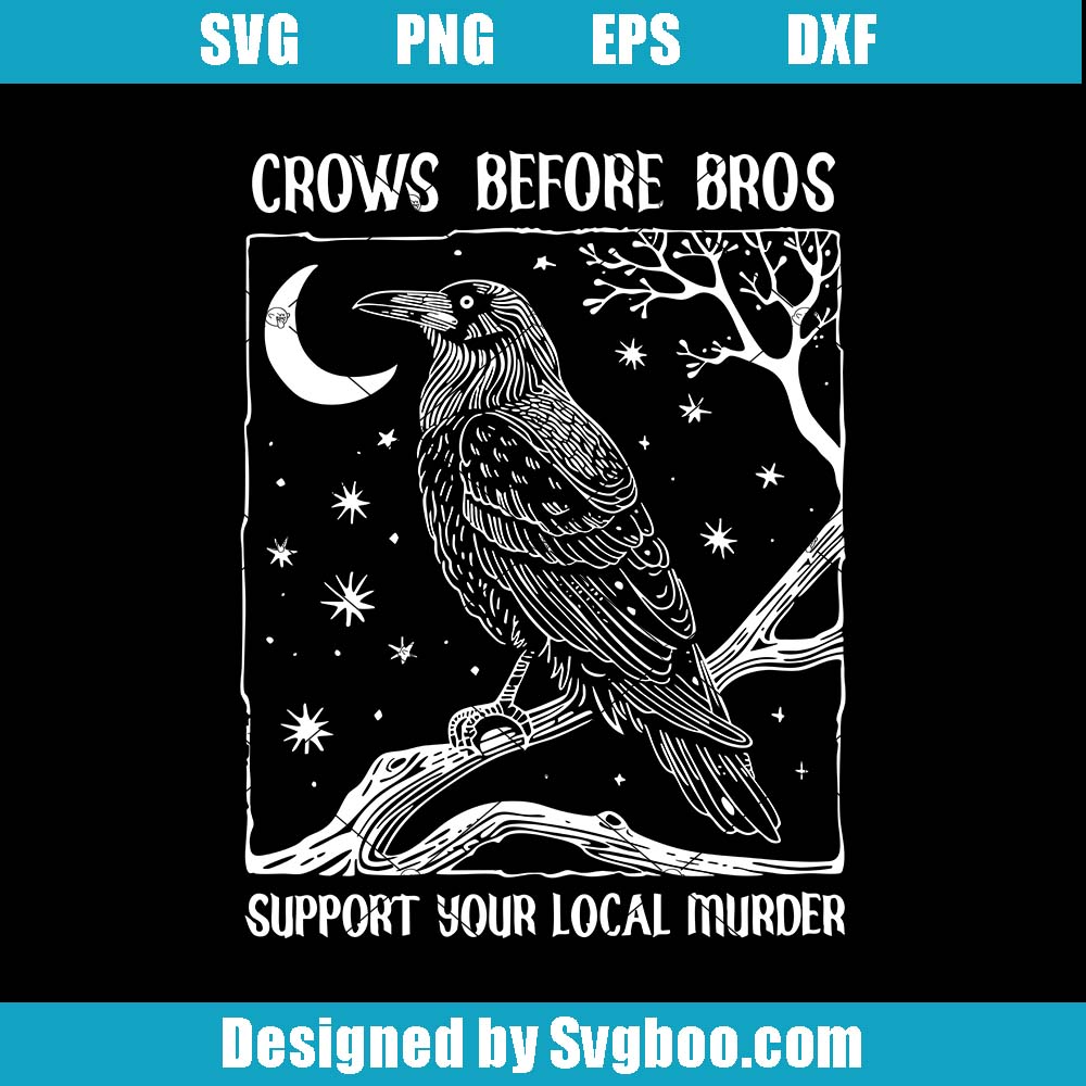 Funny Crows Before Bros Svg, Witchy Halloween Svg, Crow Lover Svg