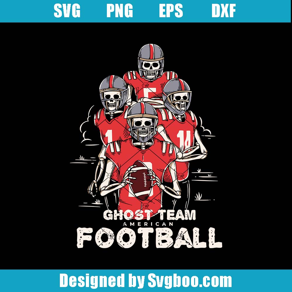 Ghost Team American Football Svg, Skeleton Football Team Svg Ghost Team American Football Svg