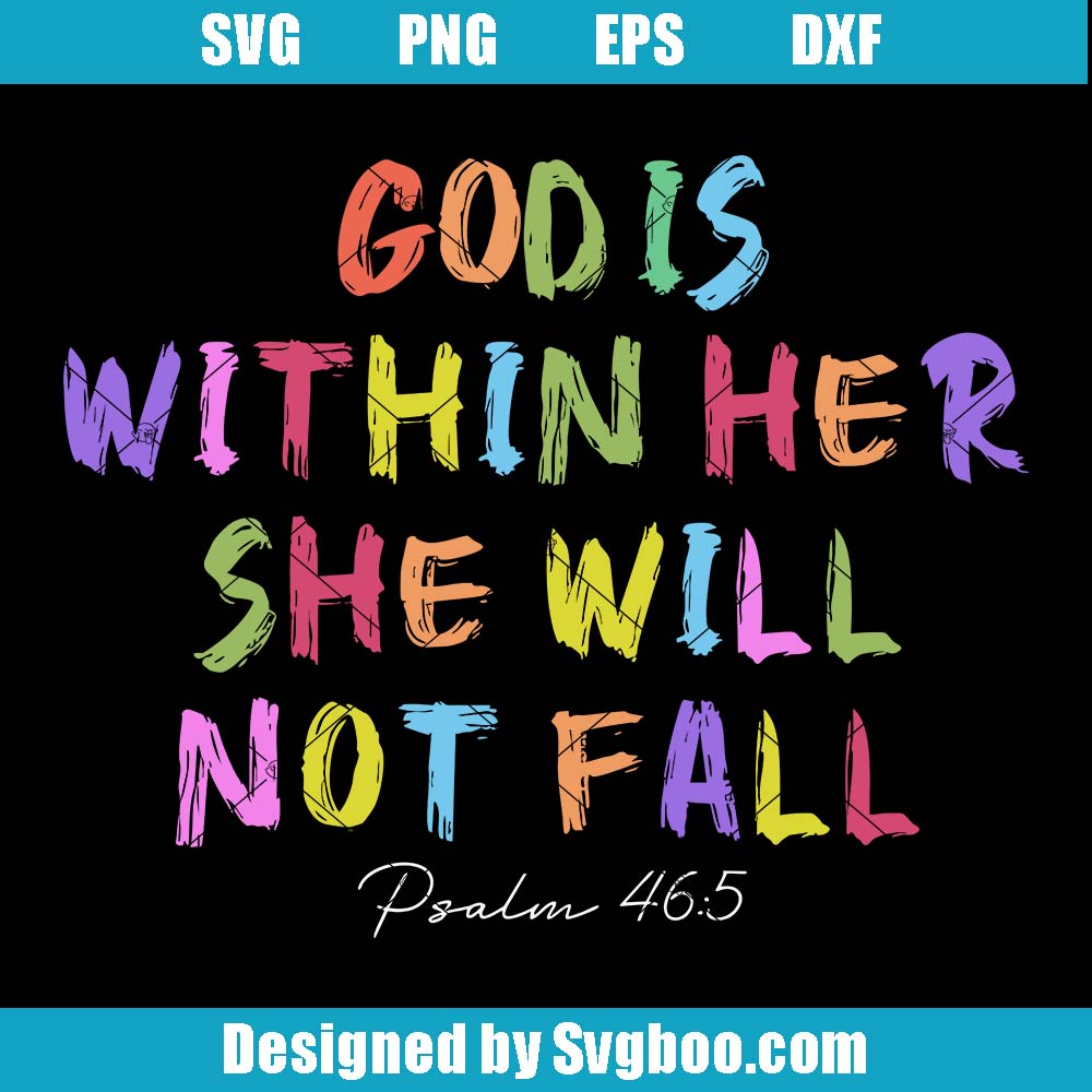 God Is Within Her She Will Not Fall Svg, Christian Jesus Svg