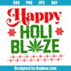 Happy Holiblaze Svg