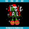 Jingle Balls Svg