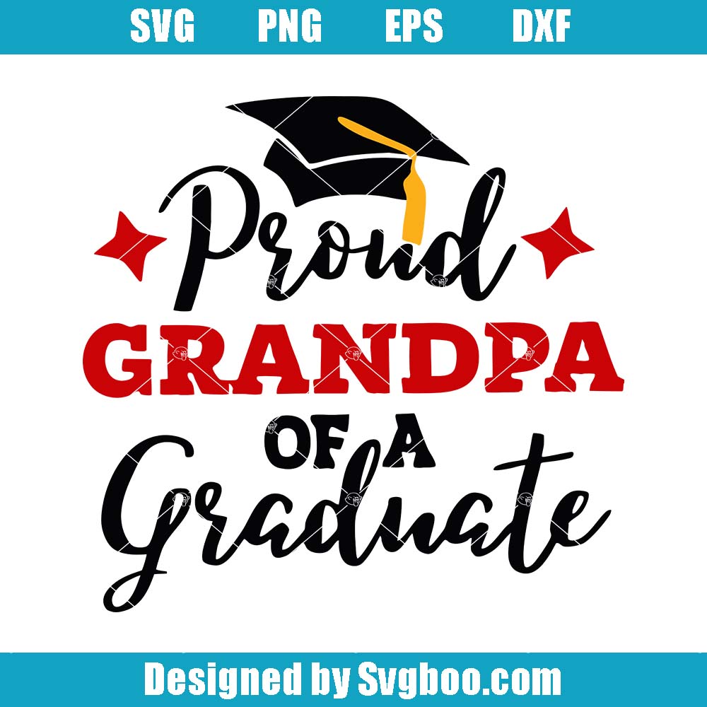 Proud Graduate Svg, Proud Grandpa Of A Graduate Svg, Graduation Svg