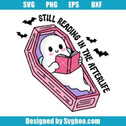 Still Reading In The Afterlife Svg