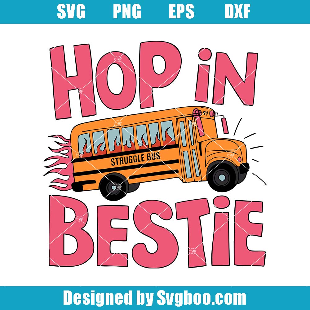 Struggle Bus Hop In Bestie Svg, Mental Health Svg, Funny Anxiety Svg