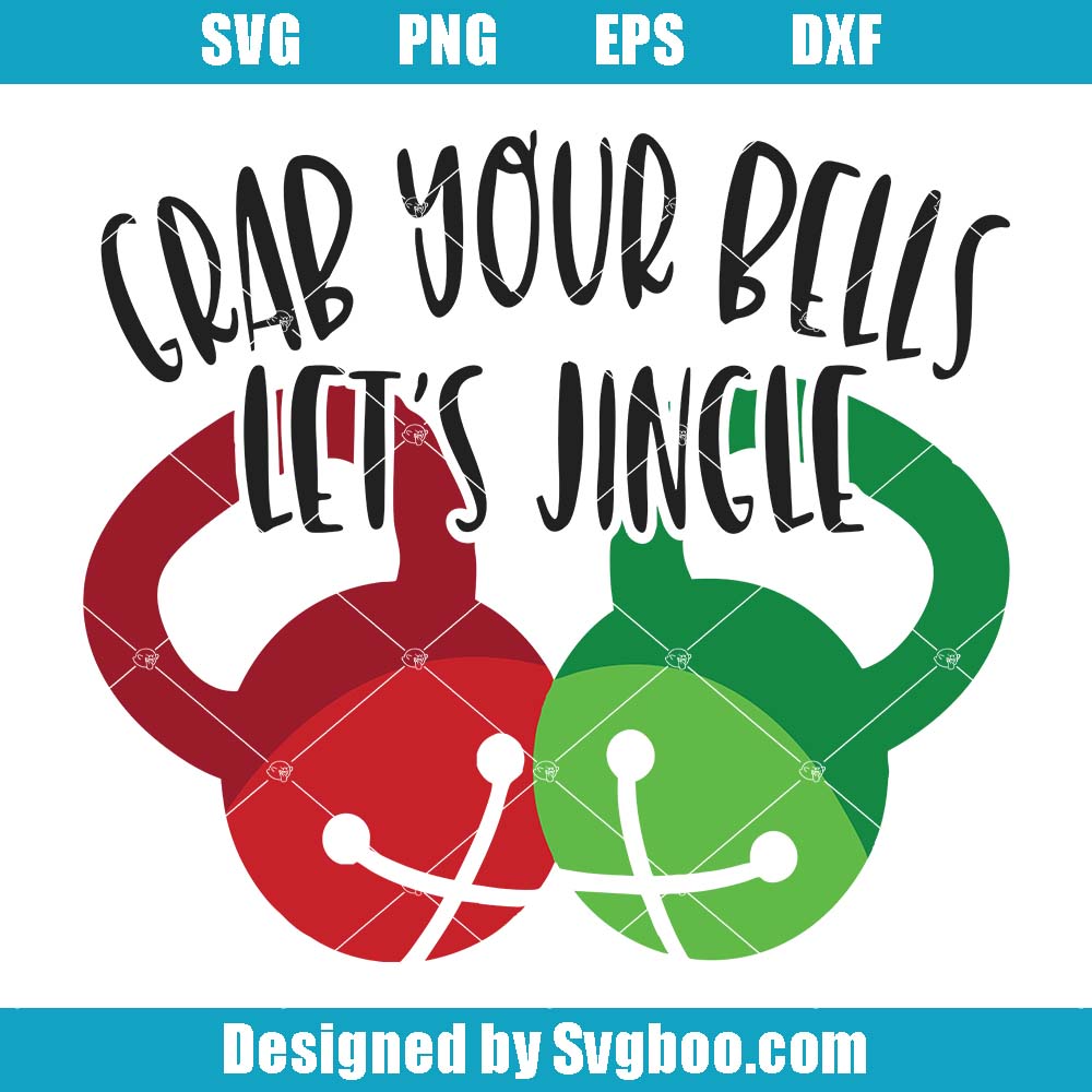 Workout Christmas Svg, Grab Your Bells Let's Jingle Svg