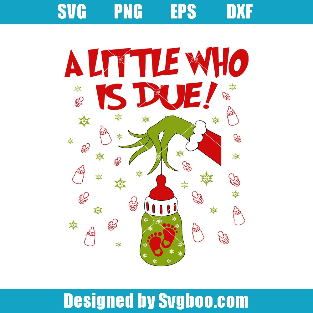 A Little Who Is Due Svg, Pregnancy Announcement Christmas Svg A Little Who Is Due Svg
