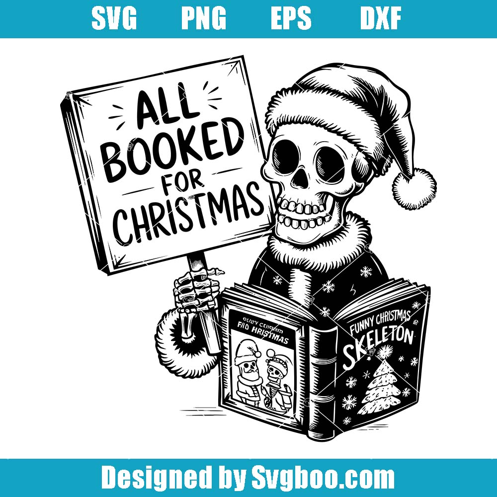 All Booked For Christmas Svg, Book Lover Svg, Christmas Teacher Svg All Booked For Christmas Svg